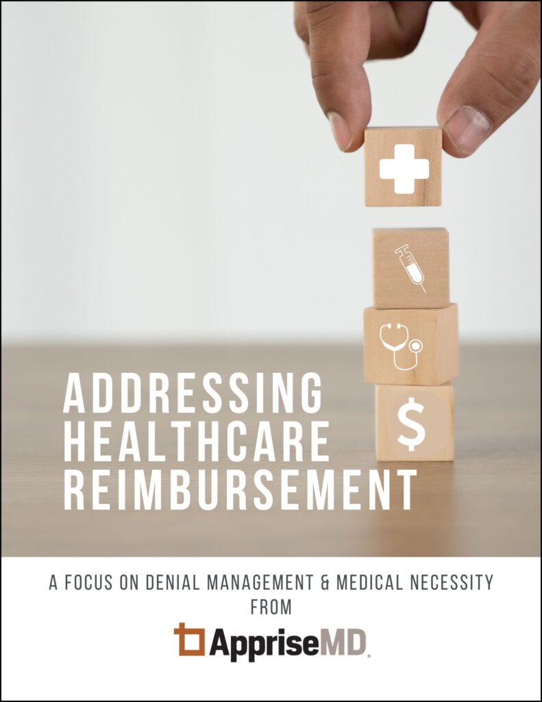 Addressing healthcare reimbursement, a focus on denial management and medical necessity from AppriseMD